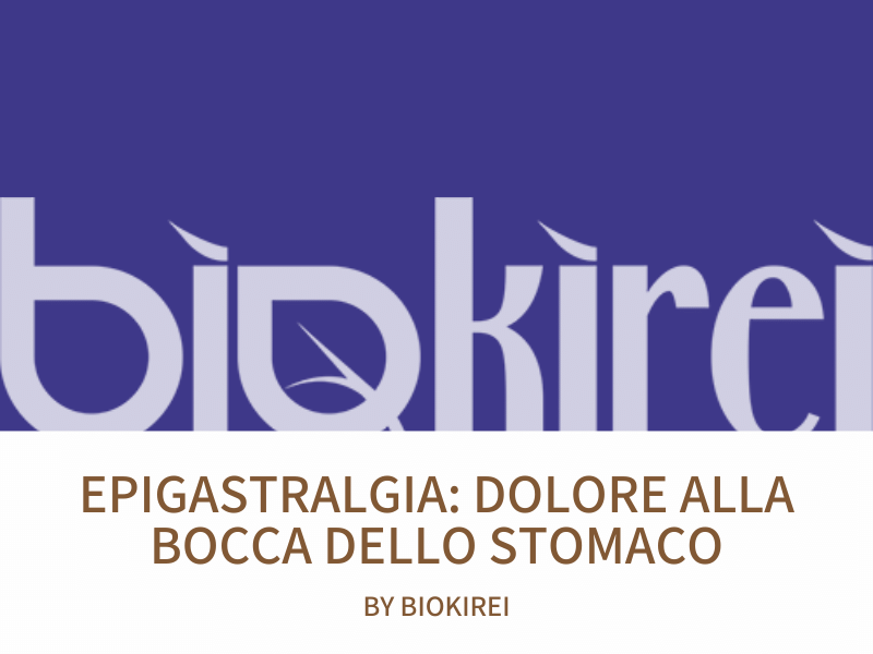 Epigastralgia: dolore alla bocca dello stomaco, cause e rimedi