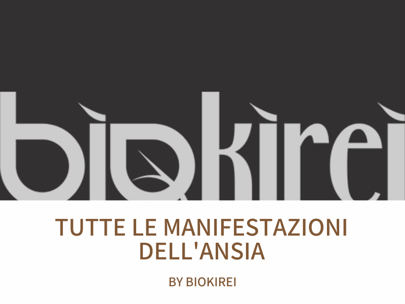 Ansia: tutte le manifestazioni di questo disturbo (e come placarla)